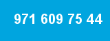 971 609 75 44